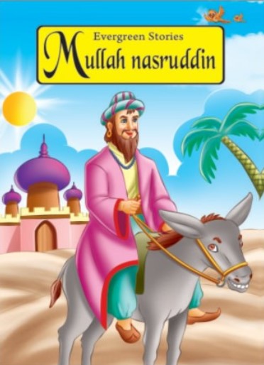 EVERGREEN STORIES MULLAH NASRUDDIN